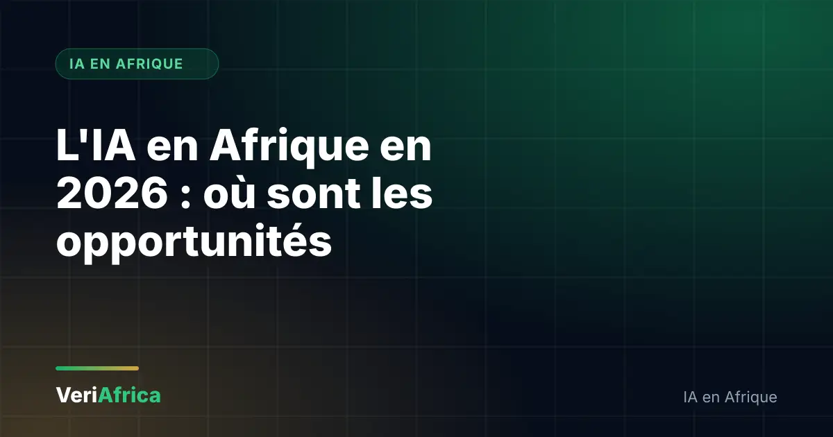 L'IA en Afrique en 2026 : comment l'intelligence artificielle ouvre de nouvelles opportunités d'affaires L'IA en Afrique en 2026 : comment l'intelligence artificielle ouvre de nouvelles opportunités d'affaires