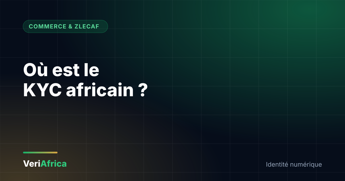 Où est le KYC africain ? La question de Lacina Koné, deux ans et demi plus tard Où est le KYC africain ? La question de Lacina Koné, deux ans et demi plus tard